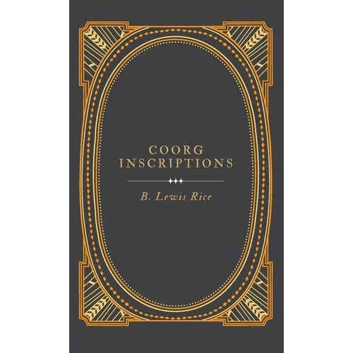 Coorg Inscriptions - Hardcover