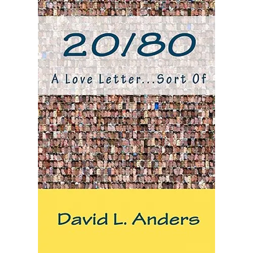 20/80 A Love Letter...Sort Of - Paperback