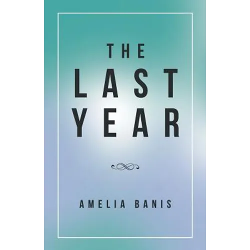 The Last Year - Paperback