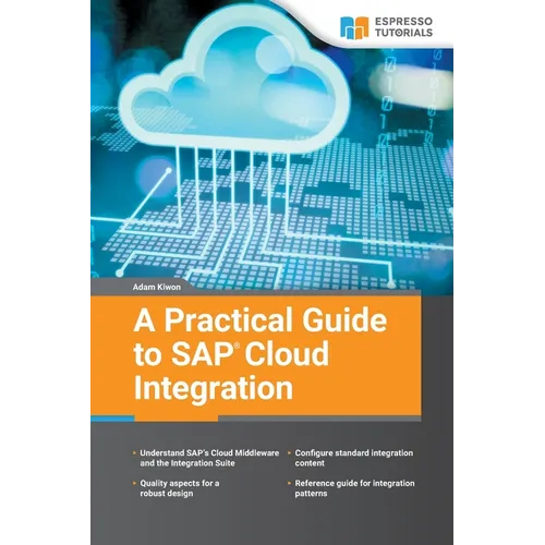 A Practical Guide to SAP Cloud Integration - Paperback