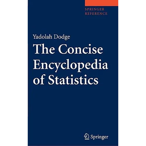 The Concise Encyclopedia of Statistics - Paperback