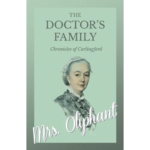 The Doctor's Family - Chronicles of Carlingford - Paperback