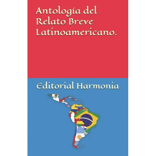 Antología del Relato Breve Latinoamericano. - Paperback