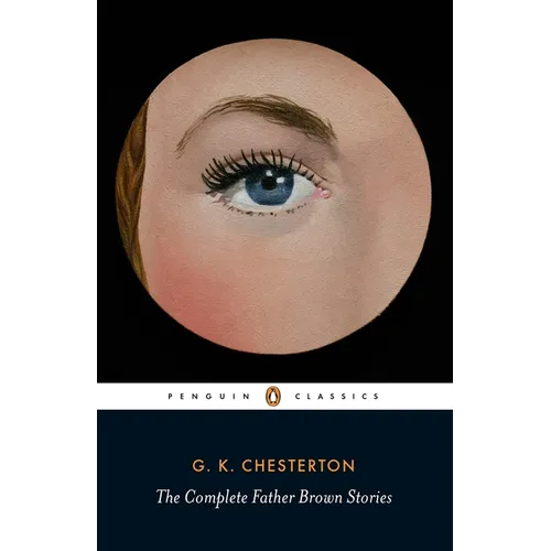 The Complete Father Brown Stories - Paperback