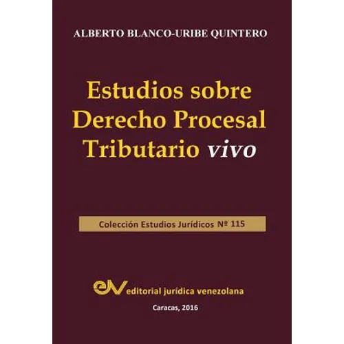 Estudios Sobre Derecho Procesal Tributario Vivo - Paperback