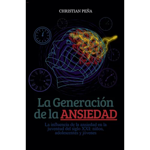 La Generación de la Ansiedad - Paperback