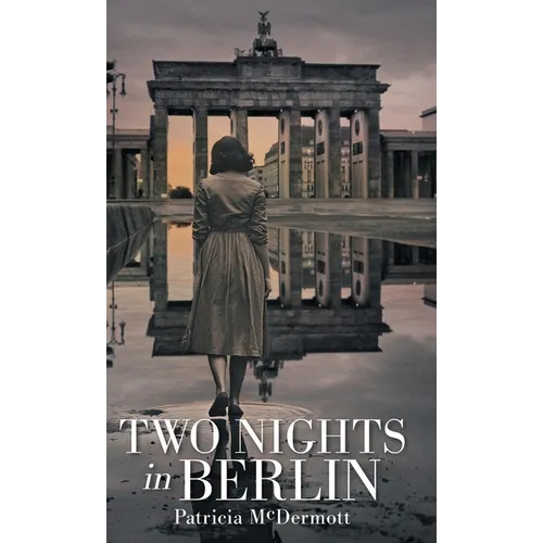 Two Nights in Berlin - Hardcover