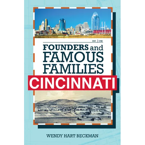 Founders and Famous Families of Cincinnati - Hardcover