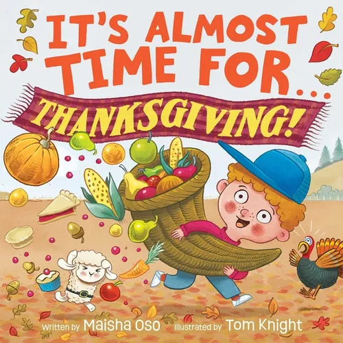 It's Almost Time for . . . Thanksgiving! - Hardcover