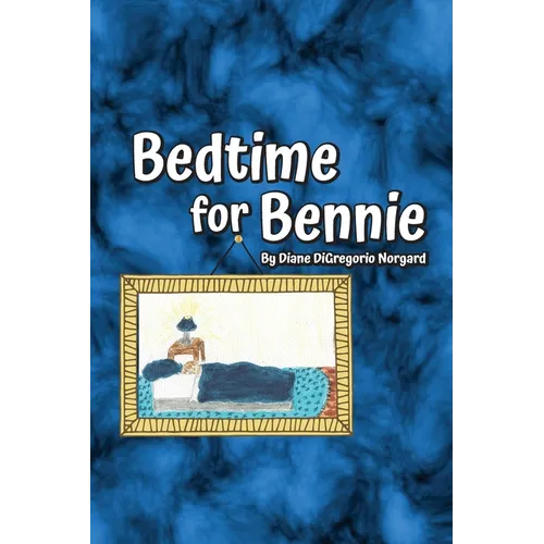Bedtime for Bennie - Hardcover
