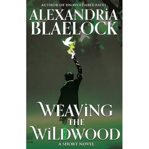 Weaving the Wildwood - Paperback