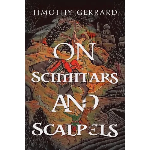 On Scimitars and Scalpels - Paperback