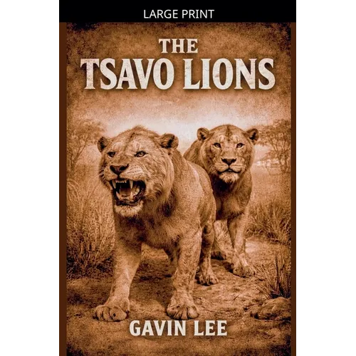 The Tsavo Lions - Paperback
