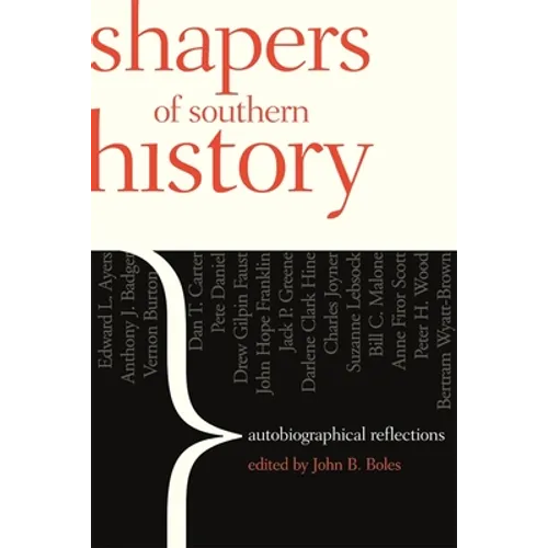 Shapers of Southern History - Paperback