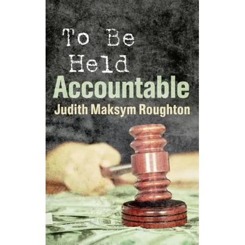 To Be Held Accountable - Paperback