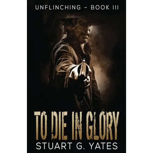 To Die In Glory - Paperback