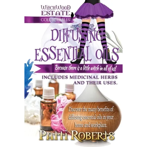 Diffusing Essential Oils: For beginners - Paperback