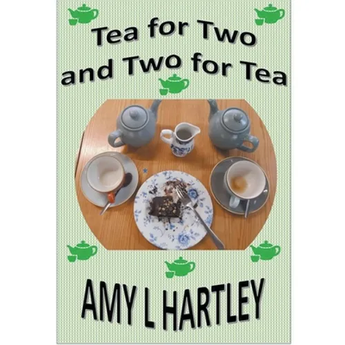 Tea for Two and Two for Tea - Paperback