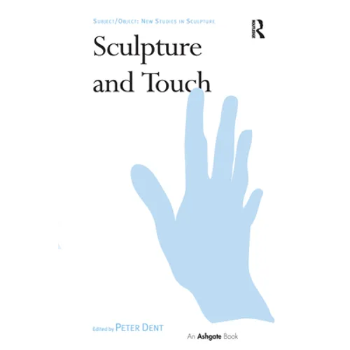 Sculpture and Touch - Paperback
