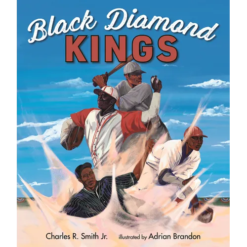 Black Diamond Kings: Heroes of Negro League Baseball