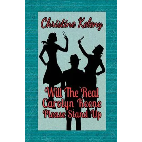 Will the Real Caroyln Keene Please Stand Up - Paperback