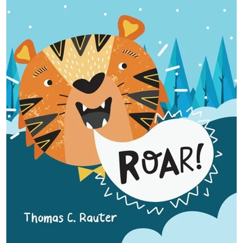 Roar! - Hardcover