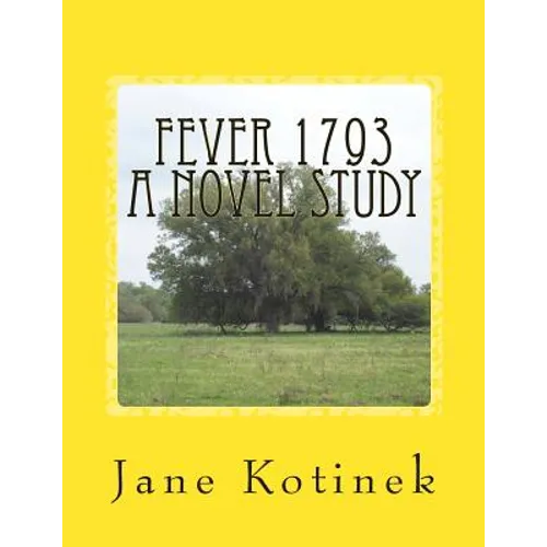 Fever 1793 A Novel Study - Paperback