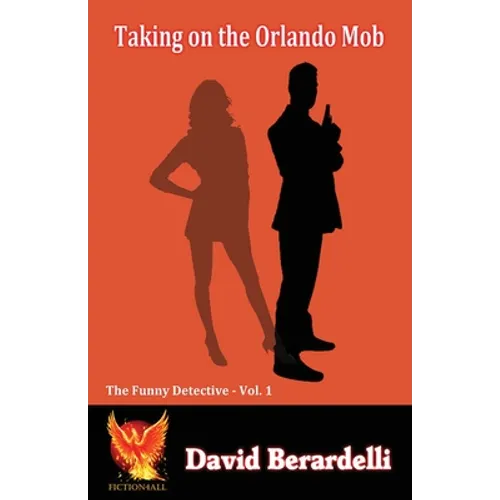 TAking on the Orlando Mob (Funny Detective 1) - Paperback