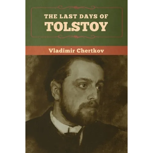 The Last Days of Tolstoy - Paperback