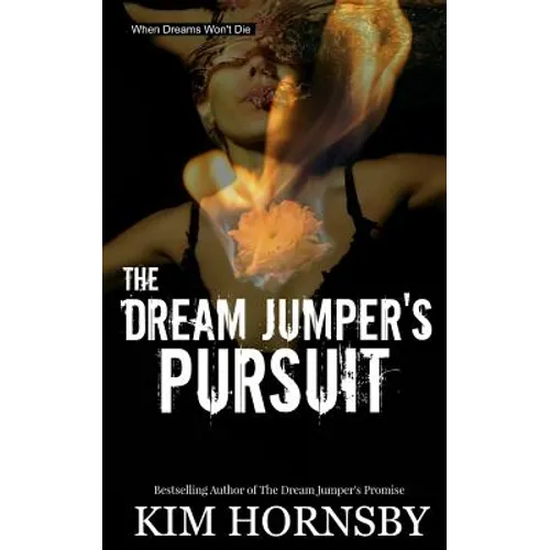 The Dream Jumper's Pursuit - Paperback