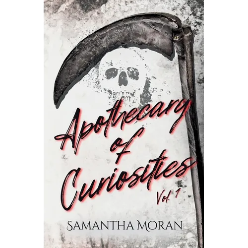 Apothecary of Curiosities: Volume One - Paperback