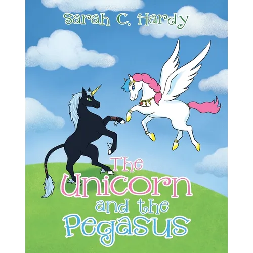 The Unicorn and the Pegasus - Paperback