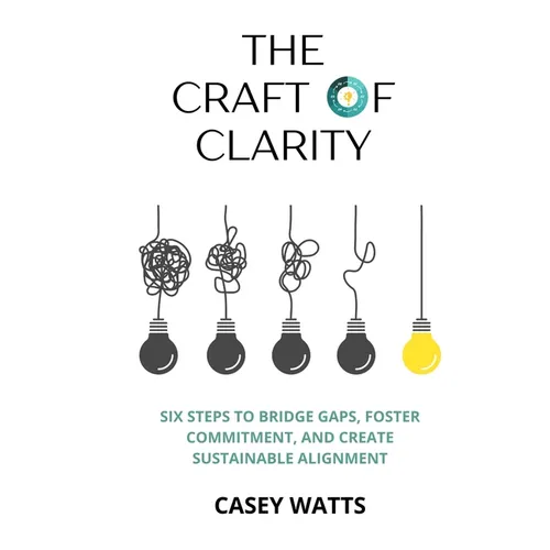 The Craft of Clarity