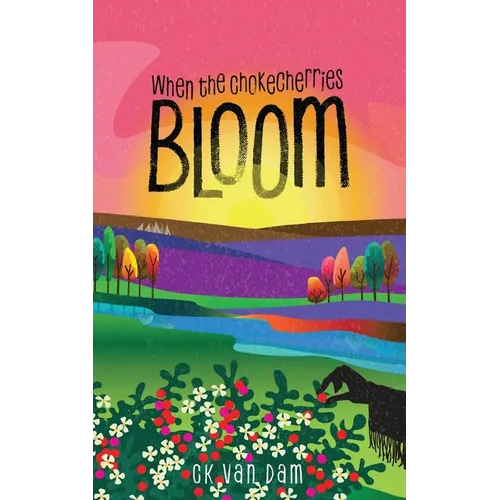 When the Chokecherries Bloom - Paperback