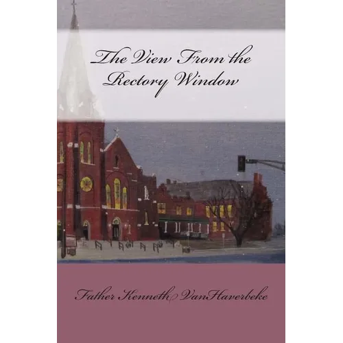 The View From the Rectory Window - Paperback