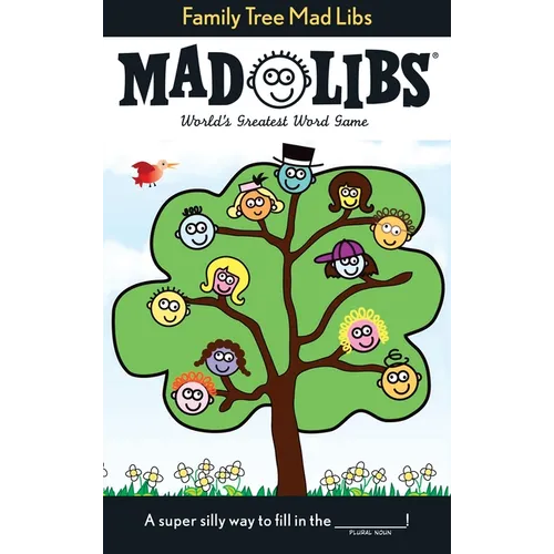 Family Tree Mad Libs: World's Greatest Word Game