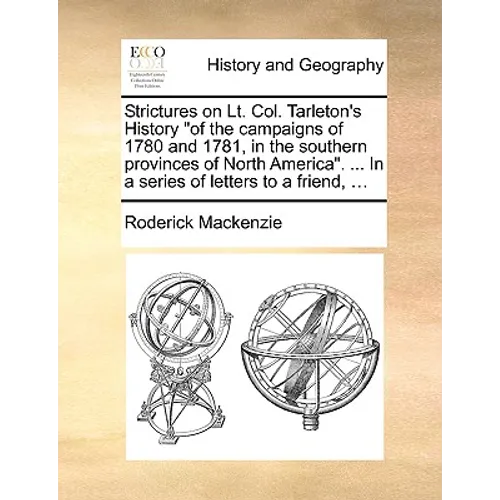 Strictures on Lt. Col. Tarleton's History 