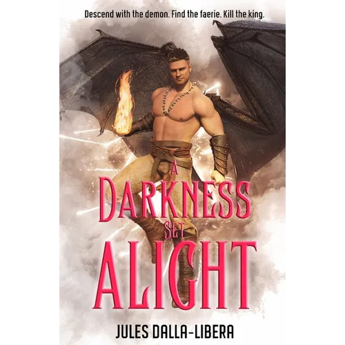 A Darkness Set Alight: A high stakes, swoonworthy romantasy (Into Shadows Book 2) - Paperback