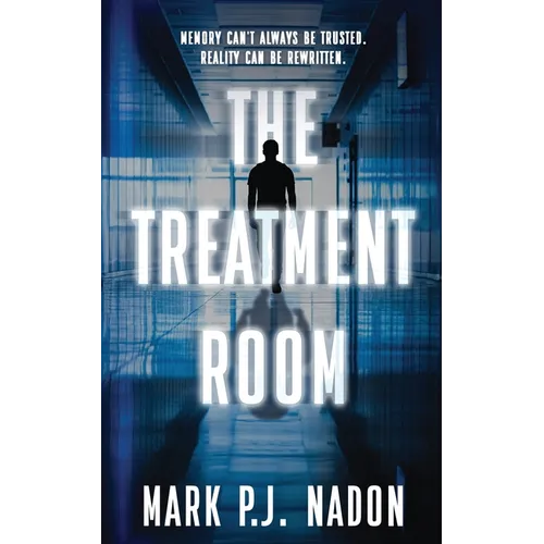 The Treatment Room: A Psychological Tech Thriller - Paperback