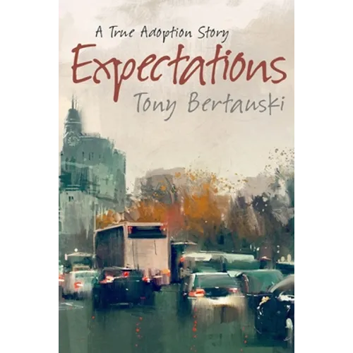 Expectations: A True Adoption Story - Paperback