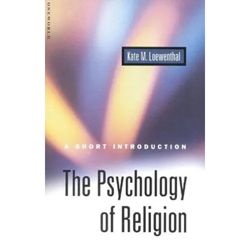 The Psychology of Religion: A Short Introduction - Paperback