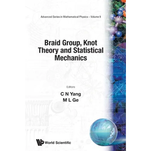 Braid Group, Knot Theory &... (V9) - Paperback