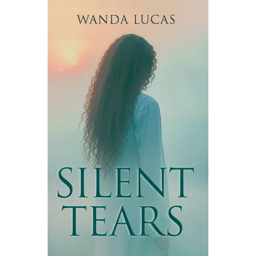 Silent Tears - Hardcover