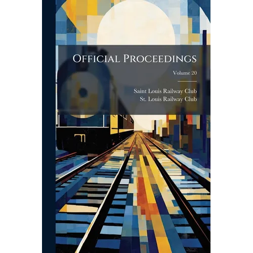 Official Proceedings; Volume 20 - Paperback