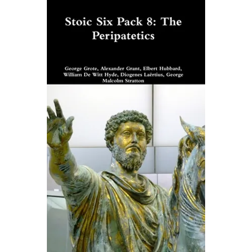 Stoic Six Pack 8: The Peripatetics - Hardcover