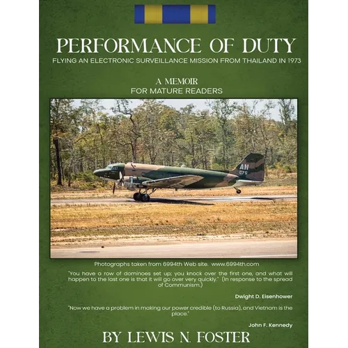 Performance of Duty: Flying an Electronic Surveillance Mission from Thailand in 1973 - Paperback