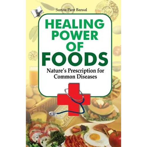Healing Power of Foods - Paperback