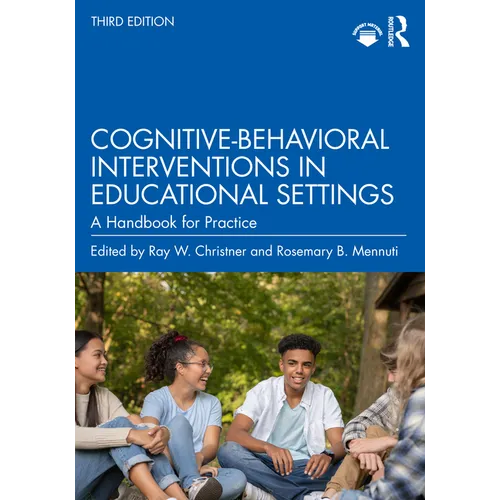 Cognitive-Behavioral Interventions in Educational Settings: A Handbook for Practice - Paperback