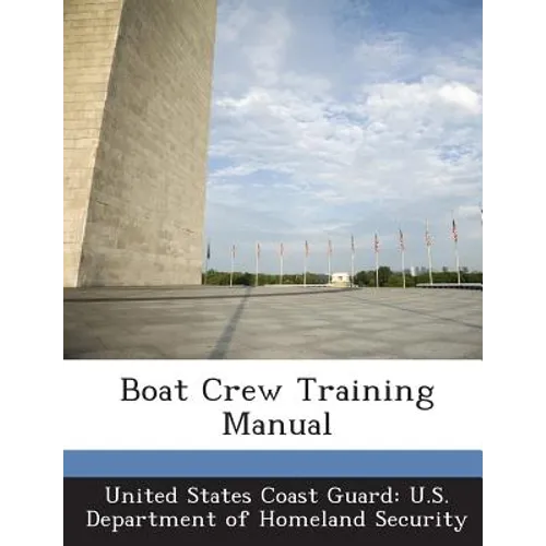 Boat Crew Training Manual - Paperback