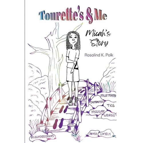 Tourette's & Me: Micah's Story - Paperback